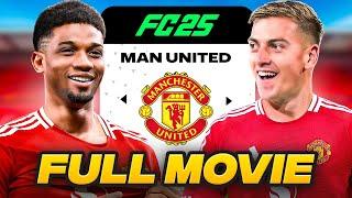 FC 25 Manchester United Career Mode - FULL MOVIE