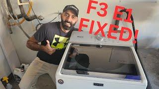 Top 3 Fixes To The F3 E1 Error Code On A Maytag Washer!