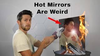 Can a Red-Hot Mirror Still Reflect an Image?