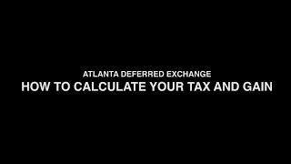 1031 Exchange - How to Calculate Your Tax and Gain