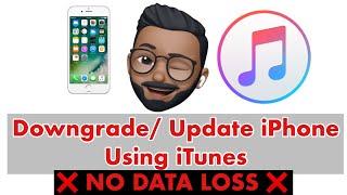 Downgrade/Update iPhone using iTunes - No Data Loss