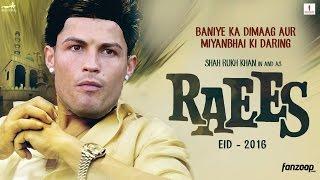 Raees Trailer - Cristiano Ronaldo In As Raees HD