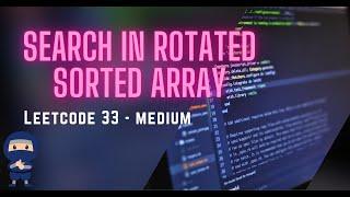 Search in Rotated Sorted Array - LeetCode #33 - Python, JavaScript, Java, C++