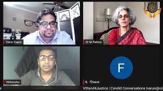 Candid Conversation | Dr. M Padma | VStand4Justice | Varun Kapur | SSR | Bollywood | 302 & More