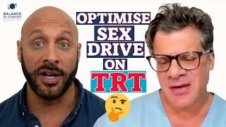 How to Improve Sex Drive on TRT? Optimise Libido on TRT. What else can improve sex drive on TRT?