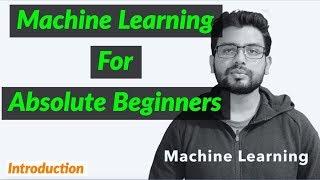 Machine Learning For Beginners 1 - Introduction