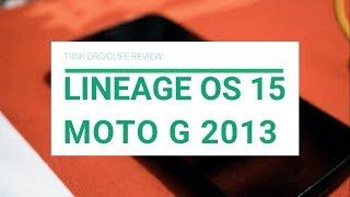 REVIEW ANDROID 8 0 0 OREO ON MOTO G 2013  LINEAGE OS 15