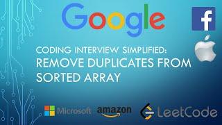 Coding Interview Tutorial 42: Remove Duplicates from Sorted Array [LeetCode]