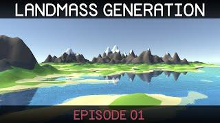 Procedural Landmass Generation (E01: Introduction)