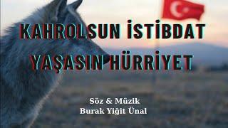 Kahrolsun İstibdat Yaşasın Hürriyet - Burak Yiğit Ünal #ümitözdağ #türk #saz