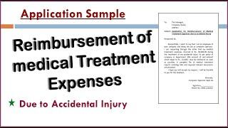 How to write an application for reimbursement of medical expenses due to accidental injury