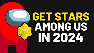 How To Get Stars in Among Us - 2024