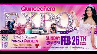 Los Angeles Quinceanera Expo February 26th, 2023 at Fairplex in Pomona