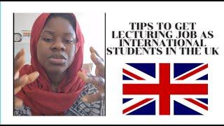 Seeking lecturer role as international students in the UK