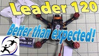 Leader 120 drone. A SUPER CHEAP 3 inch drone that turn out better than expected