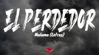 Maluma - El Perdedor (Letras)