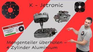 Mengenteiler zerlegen & überholen - 4 Zylinder Aluminium K-Jetronic