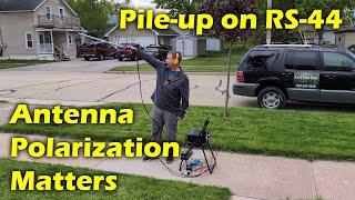 Pileup on RS 44 and Antenna Polarization Demo