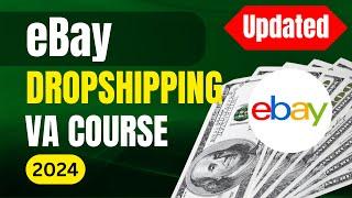 GoDropship to eBay Dropshipping Full VA Course 