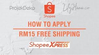 Shopee RM15 Free Shipping