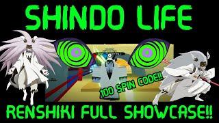 SHINDO LIFE- RENSHIKI FULL SHOWCASE/100 SPIN CODE!!!