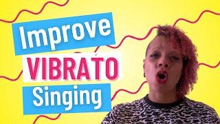 Improve Your Vibrato Singing