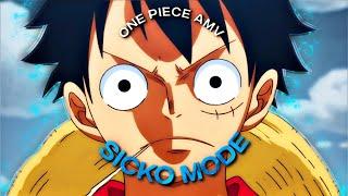 [4K] One Piece「AMV/Edit」-  Sicko Mode