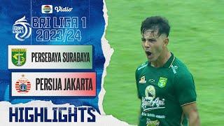 Persebaya Surabaya VS Persija Jakarta - Highlights | BRI Liga 1 2023/24