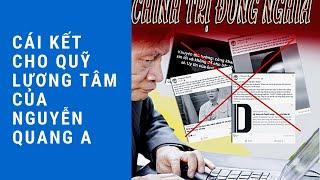 Cái kết của “Quỹ Lương Tâm” do Nguyễn Quang A cầm đầu