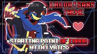 Errortale: Starting Point of Error WITH LYRICS | Error!Sans Fansong (Undertale AU)