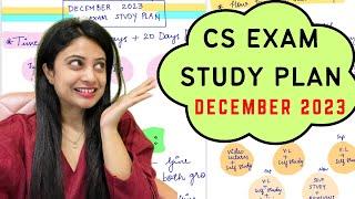 Step-wise Game Plan For December 2023 CS Exams | CS Study Routine Plan
