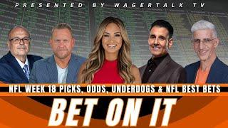 NFL Week 18 Picks & Predictions | Bet On It: Betting Odds, Barking Dogs & Football Best Bets