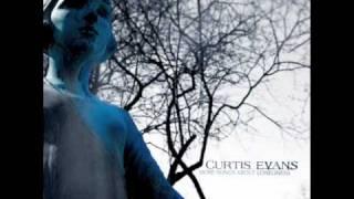 Curtis Evans - On The Occasion of Losing You