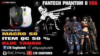 MACRO SG KLIK TAHAN QC 50% VX6 dan cara Pasang macro di klik kanan mouse fantech phantom II vx6