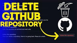 How to Delete a GitHub Repository | A Step-by-Step Tutorial