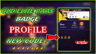 How to Add Old Elite Pass Badges In Free Fire Profile | Old Elite Paas Badges Code | New FF Bio Code