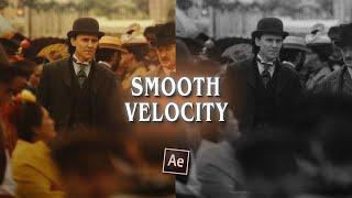 smooth velocity tutorial (updated) ; after effects