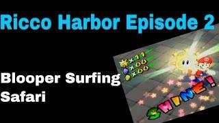 Super Mario Sunshine Ricco Harbor Episode 2 Blooper Surfing Safari