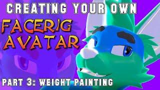 Creating Your Own FaceRig Avatar - Part 3: Weight Painting & Textures