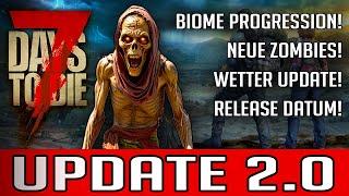 7 Days to Die | Storms Brewing Update 2.0 Release Date! Biome Progression | 7d2d News Deutsch