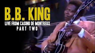 B.B. King | Live From Casino De Montreux Part 2 (1982)