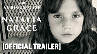 The Curious Case of Natalia Grace - Official Trailer