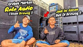 Grebek Markas RAVA AUDIO Titisan Brewog Pantesan Mau Nambah lagi‼️ Produk Brewog Mantap