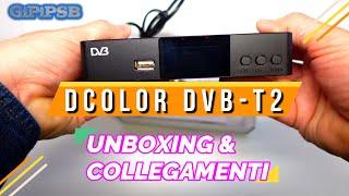 DCOLOR A006 Decoder Digitale Terrestre DVB-T2 - Unboxing & Collegamenti alla TV