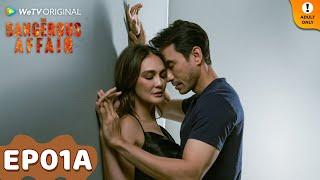 WeTV Original The Dangerous Affair | EP01A | Starring: Luna Maya, Darius Sinathrya | ENG SUB