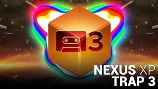 TRAP 3 NEXUS EXPANSION!!