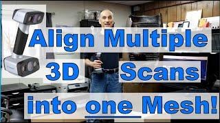 How to Align Multiple 3D Scans Into One Mesh