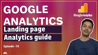 Landing page Analytics guide - Google Analytics for beginners