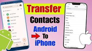 how to transfer contacts from android to iphone | phone number transfer android to iphone