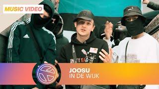 JOOSU - IN DE WIJK (PROD. JOHNNY GRUTER)